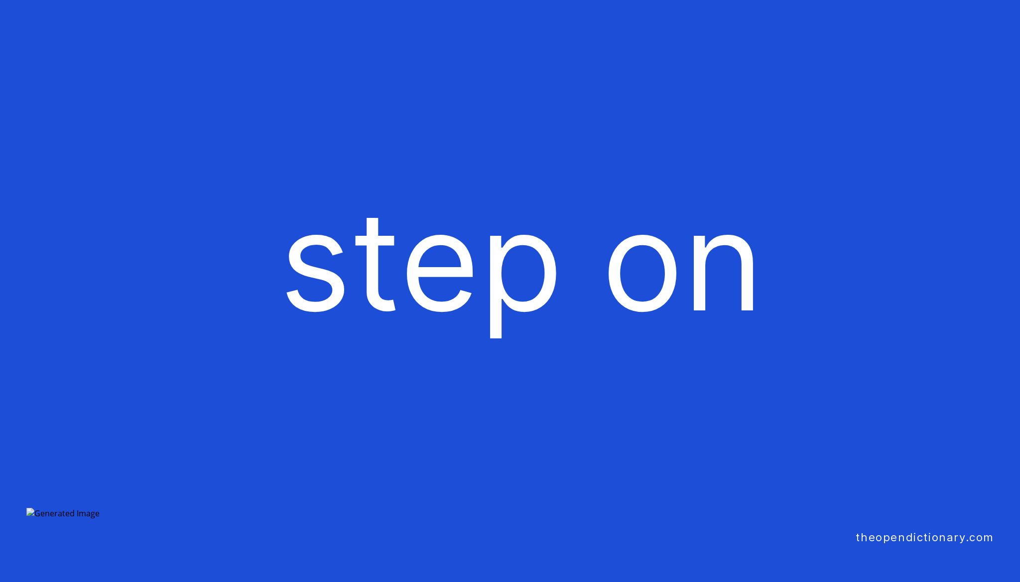 step-on-phrasal-verb-step-on-definition-meaning-and-example